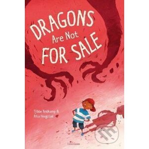 Dragons Are Not for Sale - Tjibbe Veldkamp, Alice Hoogstad