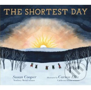The Shortest Day - Susan Cooper, Carson Ellis (ilustrácie)