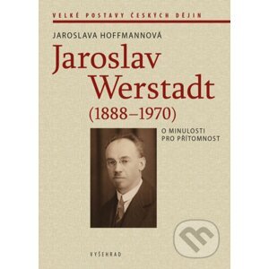 Jaroslav Werstadt (1888-1970) - Jaroslava Hoffmannová