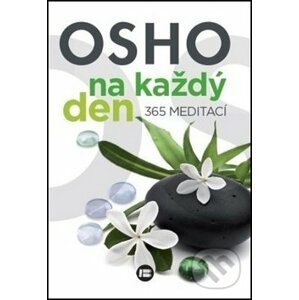 Osho na každý den 365 meditací - Osho