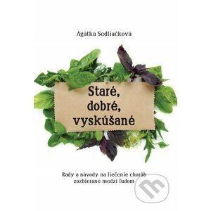 E-kniha Staré, dobré, vyskúšané - Agátka Sedliačková