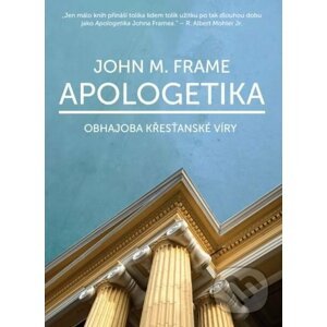 Apologetika - John M. Frame