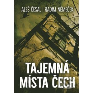 E-kniha Tajemná místa Čech - Aleš Česal, Radim Němeček (ilustrátor)