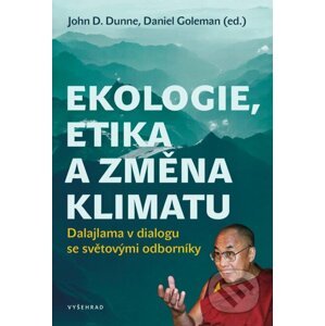 E-kniha Ekologie, etika a změna klimatu - Daniel Goleman, John Dunne