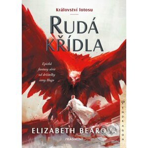 Království lotosu: Rudá křídla - Elizabeth Bear