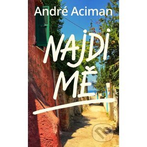 E-kniha Najdi mě - André Aciman