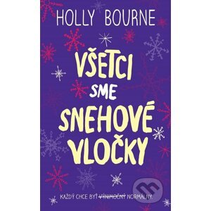 E-kniha Všetci sme snehové vločky - Holly Bourne