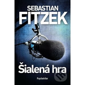 E-kniha Šialená hra - Sebastian Fitzek