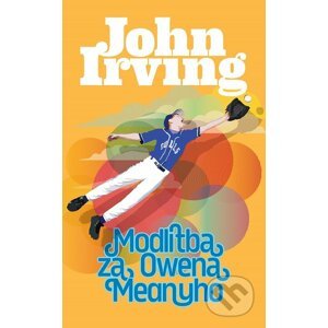E-kniha Modlitba za Owena Meanyho - John Irving