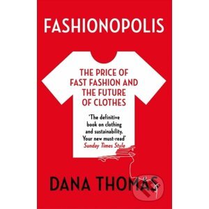 Fashionopolis - Dana Thomas