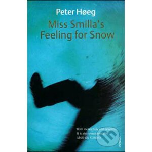 Miss Smilla's Feeling for Snow - Peter Hoeg