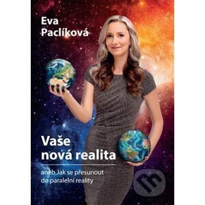 Vaše nová realita - Eva Paclíková