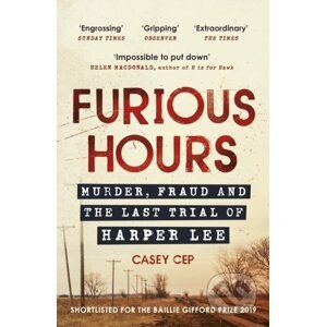 Furious Hours - Casey Cep