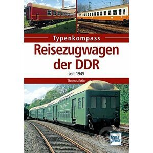 Reisezugwagen der DDR - Thomas Estler