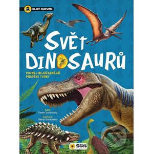 Svět dinosaurů - Mladý objevitel - Gisela Socolovsky