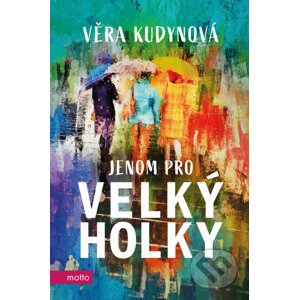 E-kniha Jenom pro velký holky - Věra Kudynová