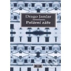 Polární záře - Drago Jančar