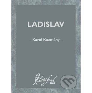 E-kniha Ladislav - Karol Kuzmány