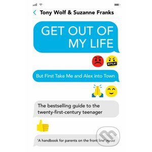 Get Out of My Life - Suzanne Franks, Tony Wolf