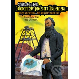 E-kniha Dobrodružství profesora Challengera - Arthur Conan Doyle, Miloslav Muškát (ilustrátor)