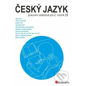 Český jazyk 2 - pracovní učebnice pro 2. ročník ZŠ - Jitka Rubínová