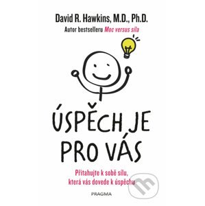 E-kniha Úspěch je pro vás - David R. Hawkins