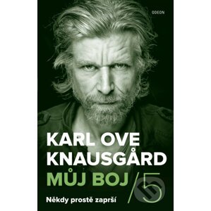 E-kniha Můj boj 5: Někdy prostě zaprší - Karl Ove Knausgard