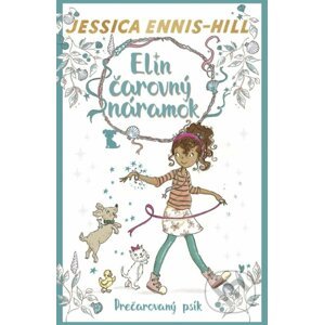 Elin čarovný náramok 2: Prečarovaný psík - Jessica Ennis-Hill, Erica-Jane Waters (ilustrátor)