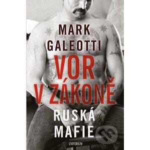 E-kniha Vor v zákoně: Ruská mafie - Mark Galeotti