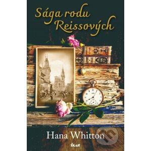 E-kniha Sága rodu Reissových - Hana Whitton