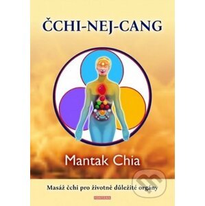 ČCHI­-NEJ­-CANG - Mantak Chia