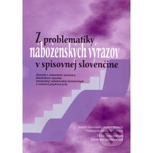 Z problematiky náboženských výrazov v spisovnej slovenčine - Kolektív autorov