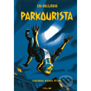 E-kniha Parkourista - Eva Dolejšová