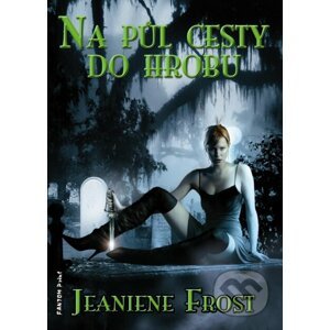E-kniha Na půl cesty do hrobu - Jeaniene Frost