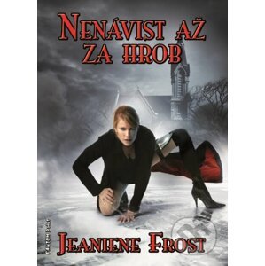 E-kniha Nenávist až za hrob - Jeaniene Frost