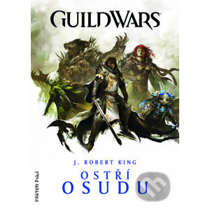 E-kniha Guild Wars: Ostří osudu - J. Robert King