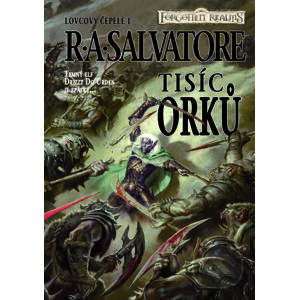 E-kniha Tisíc orků - R.A. Salvatore