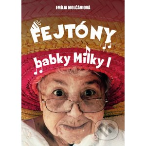 E-kniha Fejtóny babky Milky I. - Emília Molčániová