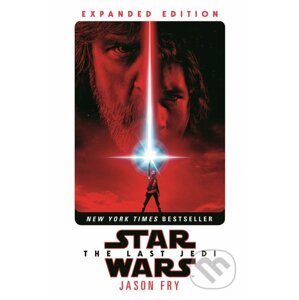 Star Wars: The Last Jedi - Jason Fry