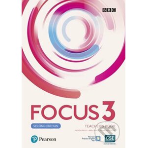 Focus 3: Teacher´s Book with Pearson Practice English App (2nd) - Sue Kay