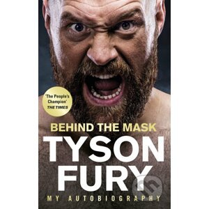 Behind the Mask - Tyson Fury