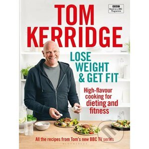Lose Weight and Get Fit - Tom Kerridge