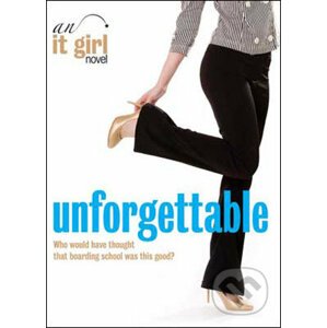 Unforgettable: An it Girl Novel - Cecily von Ziegesar
