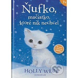 Ňufko, mačiatko, ktoré nik nechcel - Holly Webb, Sophy William (ilustrátor)