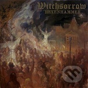 Witchsorrow: Hexenhammer - Witchsorrow