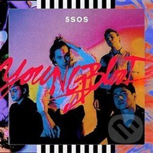 5 Seconds Of Summer: Youngblood - 5 Seconds Of Summer