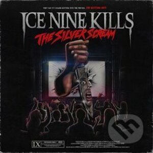 Ice Nine Kills: The Silver Scream - Ice Nine Kills