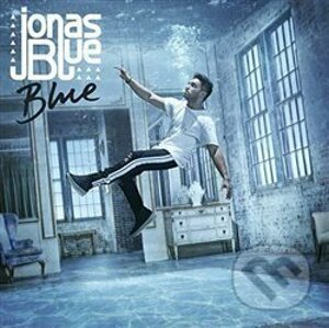 Jonas Blue: Blue - Jonas Blue