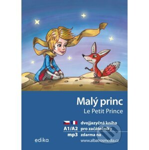 Malý princ / Le Petit Prince - Antoine de Saint-Exupéry, Miroslava Ševčíková
