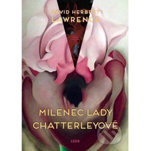 Milenec lady Chatterleyové - David Herbert Lawrence
